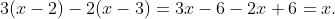 3(x-2)-2(x-3)=3x-6-2x+6=x.