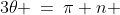 3\theta \:=\:\pi n 