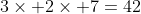 3\times 2\times 7=42