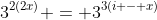3^{2(2x)} = 3^{3(i - x)}