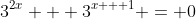 3^{2x} + 3^{x + 1} = 0