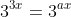 3^{3x}=3^{ax}