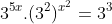 3^{5x}.(3^2)^{x^2}=3^3