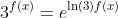 3^{f(x)}=e^{\ln(3)f(x)}