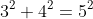 3^2+4^2=5^2