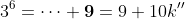 3^6=\dots \textbf{9}=9+10k''