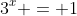 3^x = 1