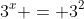 3^x = 3^2