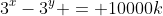 3^x-3^y = 10000k