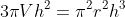 3{\pi}Vh^2={\pi}^2r^2h^3