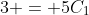 3 = 5C_1