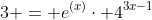 3 = e^{(x)}\cdot 4^{3x-1}