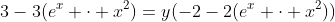 3-3(e^x \cdot x^2)=y(-2-2(e^x \cdot x^2))
