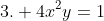 3. 4x^2y=1