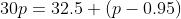 30p=32.5 (p-0.95)