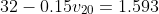 32-0.15v_{20}=1.593