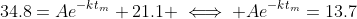 34.8=Ae^{-kt_m}+21.1 \iff Ae^{-kt_m}=13.7