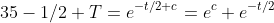 35-1/2 T=e^{-t/2+c}=e^c e^{-t/2}