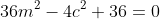 36m^2-4c^2+36=0