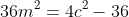36m^2=4c^2-36