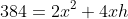 384=2x^2+4xh