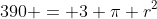 390 = 3 \pi r^2