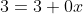 3=3+0x