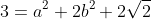 3=a^2+2b^2+2\sqrt{2}\;ab