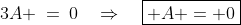3A \:=\:0\quad\Rightarrow\quad\boxed{ A = 0}