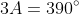 3A=390^{\circ}