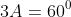 3A=60^0