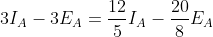 3I_A-3E_A=\frac{12}{5}I_A-\frac{20}{8}E_A