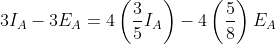 3I_A-3E_A=4\left(\frac{3}{5}I_A\right)-4\left(\frac{5}{8}\right)E_A
