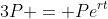 3P = Pe^{rt}