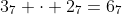 3_7 \cdot 2_7=6_7