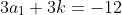 3a_1+3k=-12