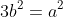 3b^2=a^2