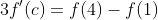 3f'(c)=f(4)-f(1)
