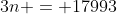 3n = 17993