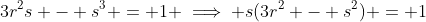 3r^2s - s^3 = 1 \implies s(3r^2 - s^2) = 1