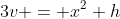 3v = x^2 h