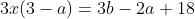 3x(3-a)=3b-2a+18