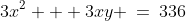 3x^2 + 3xy \:=\:336