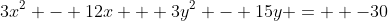 3x^2 - 12x + 3y^2 - 15y =  -30
