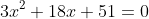 3x^2+18x+51=0