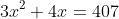 3x^2+4x=407