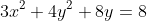 3x^2+4y^2+8y=8