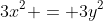 3x^2 = 3y^2