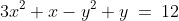 4)\;\;3x^2+x-y^2+y\:=\:12