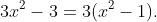 3x^2-3=3(x^2-1).